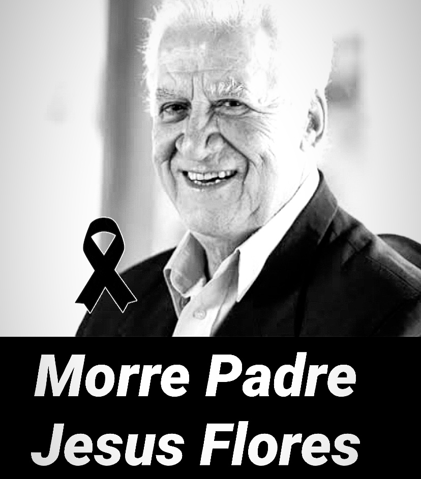 Morre Padre Jesus Flores