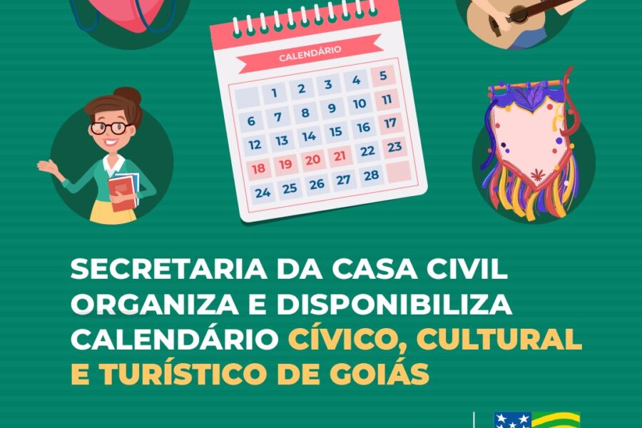 Casa Civil disponibiliza Calendário Cívico, Cultural e Turístico de Goiás