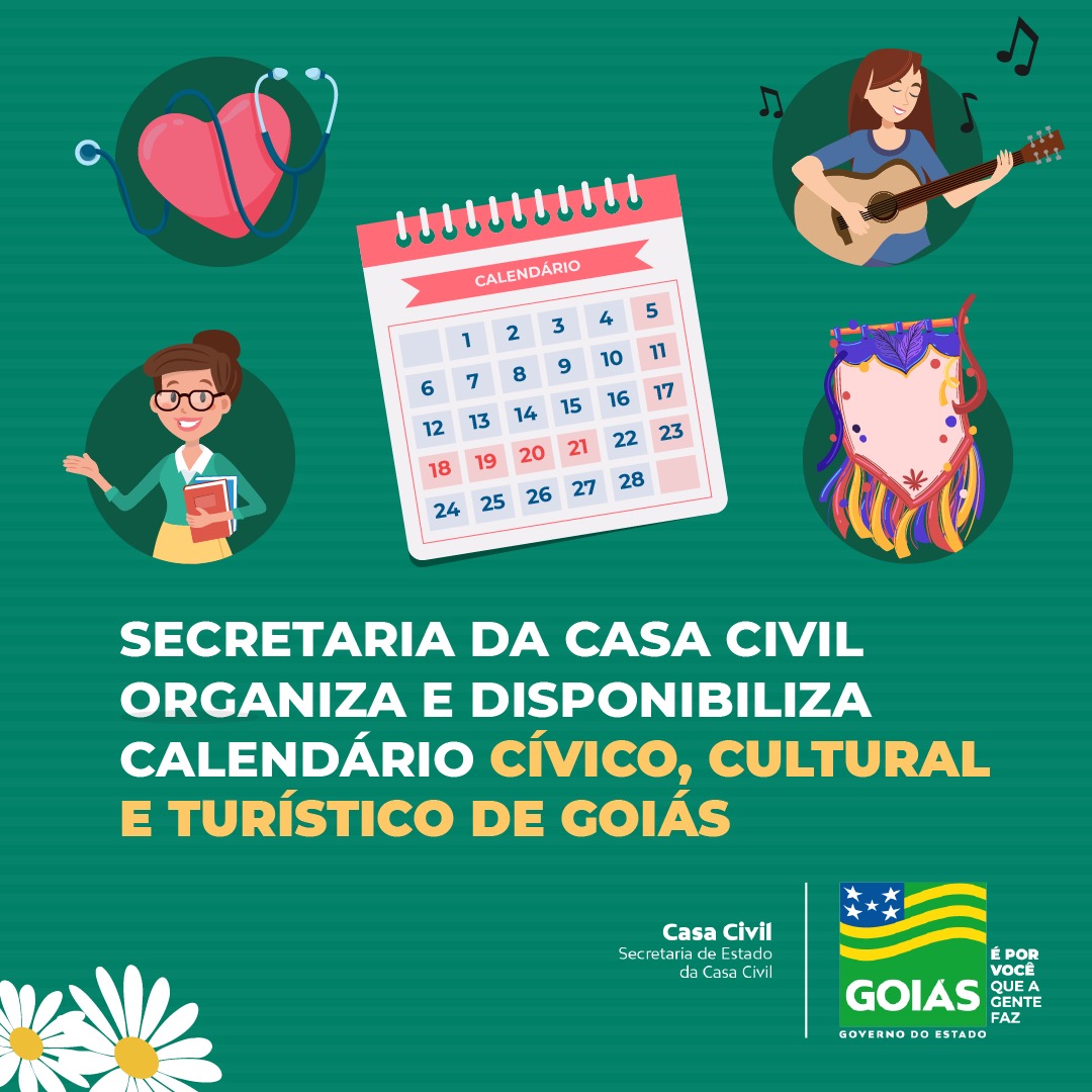 Casa Civil disponibiliza Calendário Cívico, Cultural e Turístico de Goiás