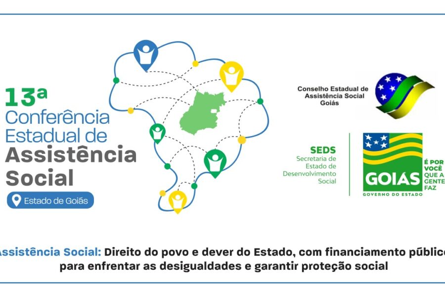 Seds realiza a 13ª Conferência Estadual de Assistência Social