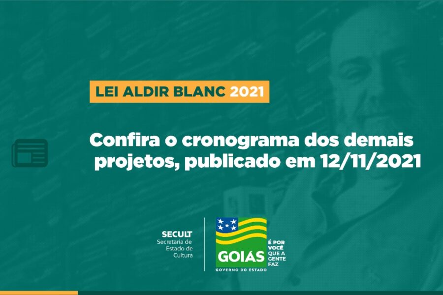 Publicado novo cronograma de editais da Lei Aldir Blanc 2021