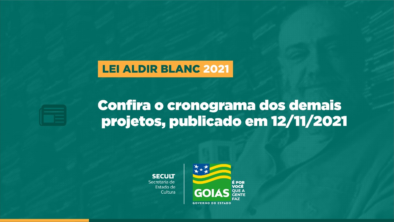 Publicado novo cronograma de editais da Lei Aldir Blanc 2021