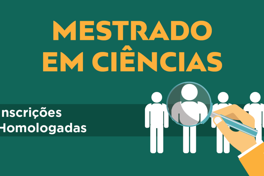 Divulgada lista de inscrições homologadas para mestrado em Ciências