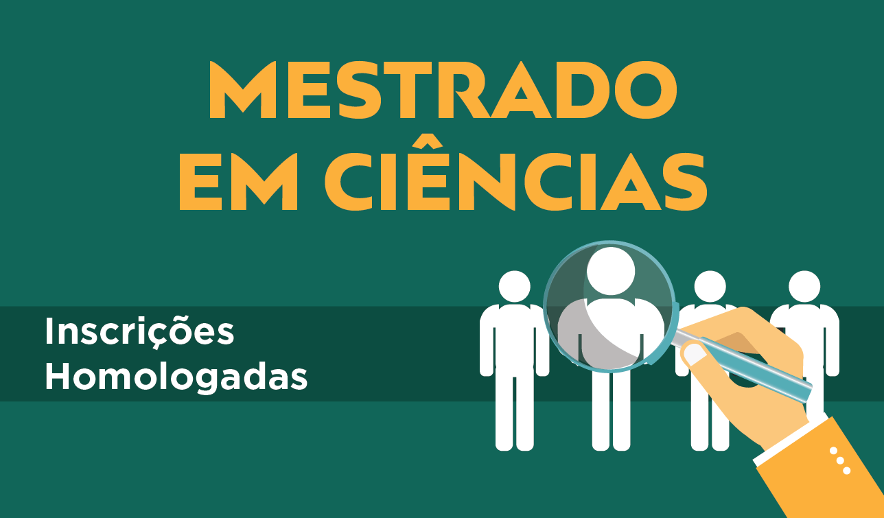 Divulgada lista de inscrições homologadas para mestrado em Ciências