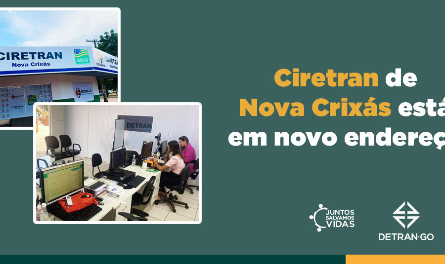 Ciretran de Nova Crixás está em novo endereço