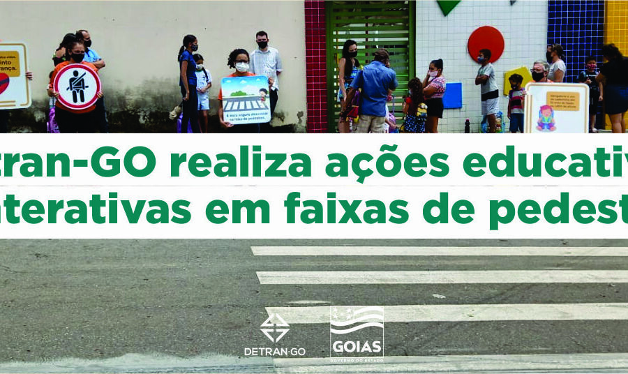 Detran-GO realiza ações educativas e interativas em faixas de pedestres