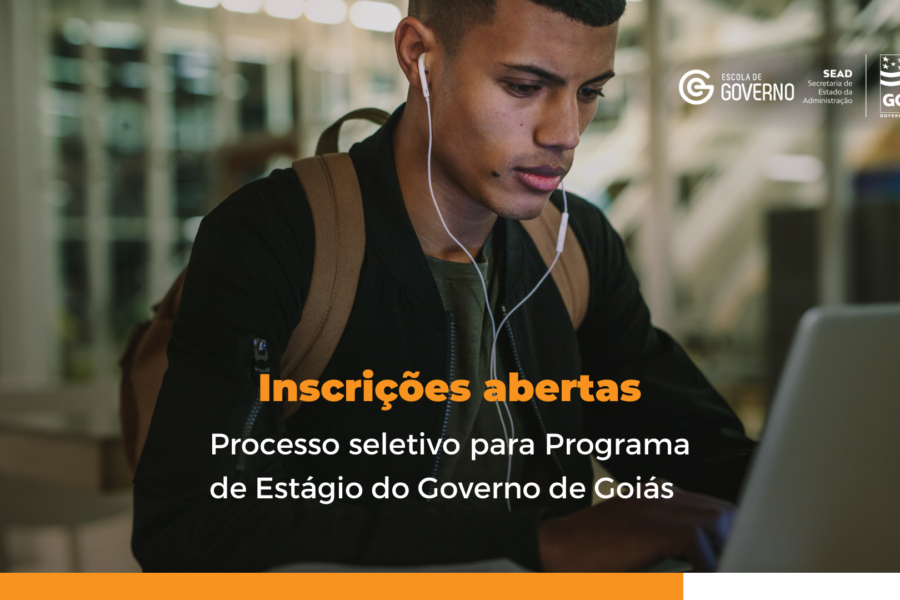 Abertas as inscrições para seleção do Programa de Estágio do Governo de Goiás
