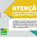 Empresas beneficiárias do Produzir e Fomentar devem atualizar dados