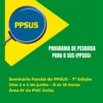 Seminário promovido pela Fapeg reúne pesquisadores do PPSUS