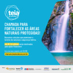 Teia de Soluções destinará até R$ 3,6 mi a projetos para áreas naturais protegidas