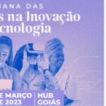 Secti promove Semana das Mulheres na Inovação e Tecnologia