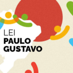 Cultura divulga valor e editais da Lei Paulo Gustavo