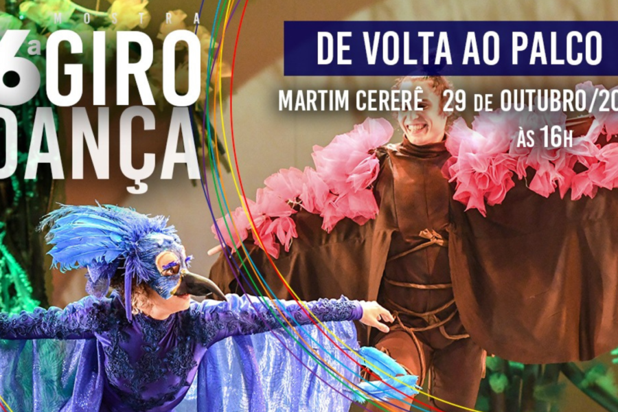 Giro Dança promove diversidade e qualidade artística no Martim Cererê