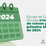 Escola de Governo divulga o cronograma de cursos para o primeiro bimestre de 2024