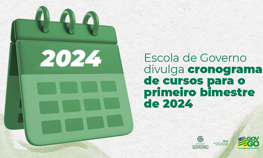 Escola de Governo divulga o cronograma de cursos para o primeiro bimestre de 2024