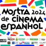 Vila Cultural Cora Coralina recebe Mostra de Cinema Espanhol 2024