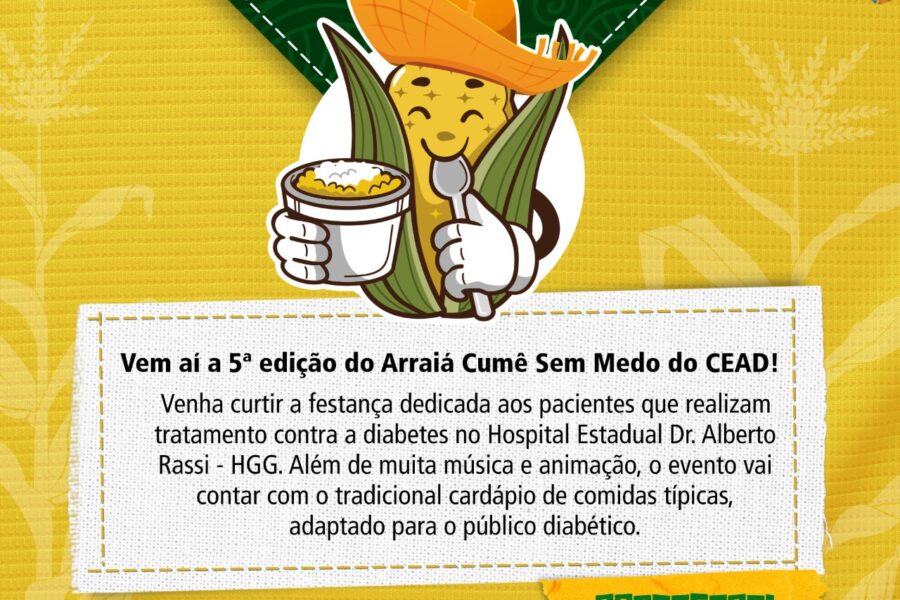 Centro Estadual de Atenção ao Diabetes promove 5ª Arraiá Cumê sem Medo